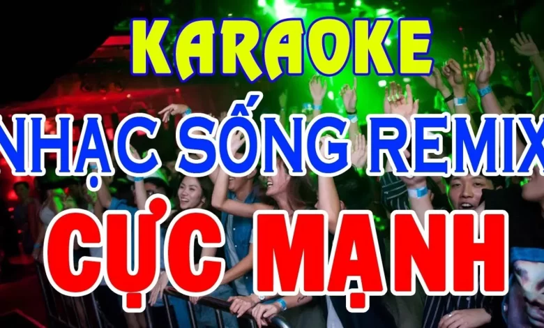 top 10 bai hat karaoke remix hay de hat soi dong
