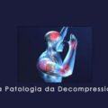 Cosa significa patologia da decompressione?